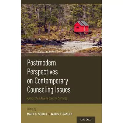 Postmodern Perspectives on Contemporary Counseling Issues
