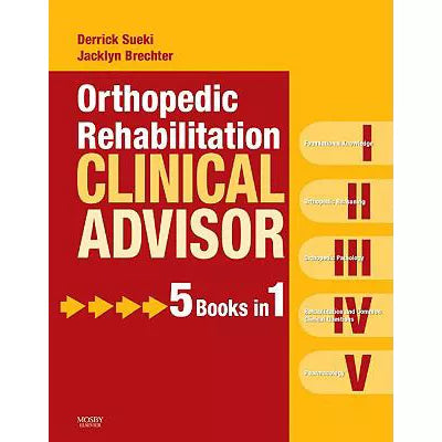 Orthopedic Rehabilitation Clinical Advisor
