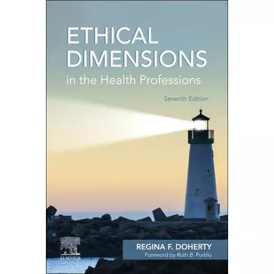 Ethical Dimensions in the Health Professions - E-Book