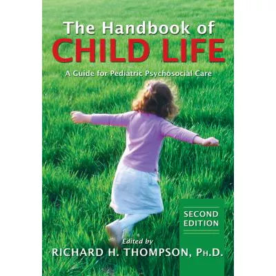 Handbook of Child Life