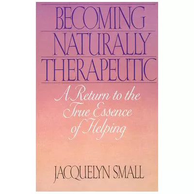 Becoming Naturally Therapeutic