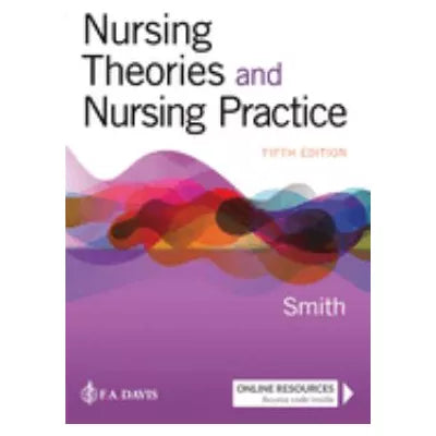 Nursing Theories &amp; Nursing Practice