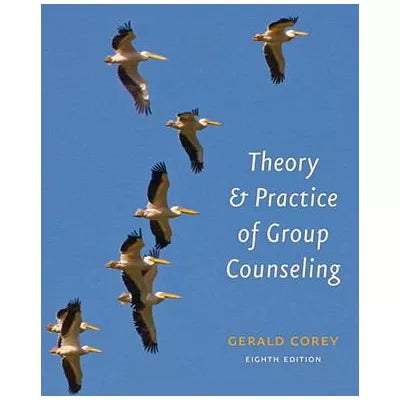 Theory &amp; Practice of Group Counseling