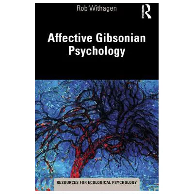 Affective Gibsonian Psychology