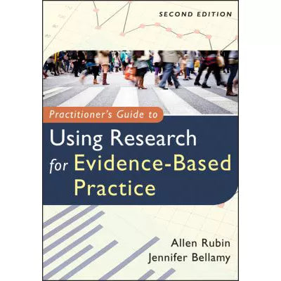 Practitioner's Guide to Using Research for Evid-Based Prac