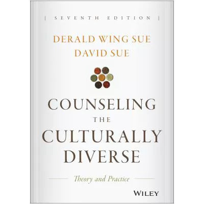 Counseling the Culturally Diverse : Theory and Practice