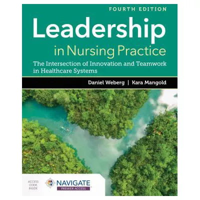 Leadership in Nursing Practice