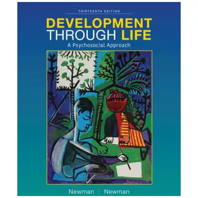 Development Through Life : A Psychosocial Approach