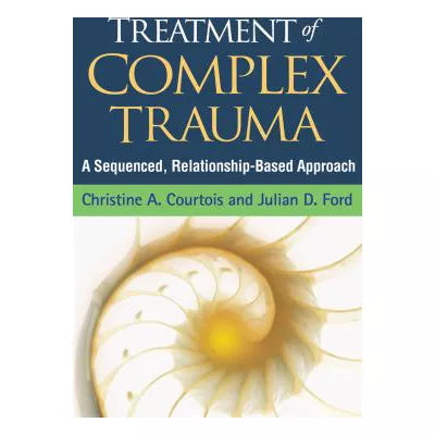 Treatment of Complex Trauma