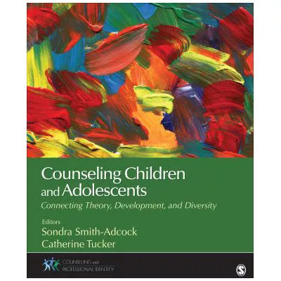Counseling Children &amp; Adolescents