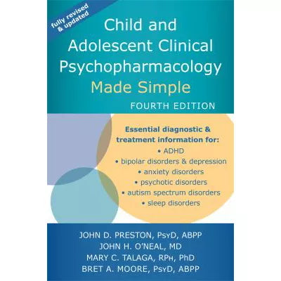 Child &amp; Adolescent Clinical Psychopharmacology Made Simple